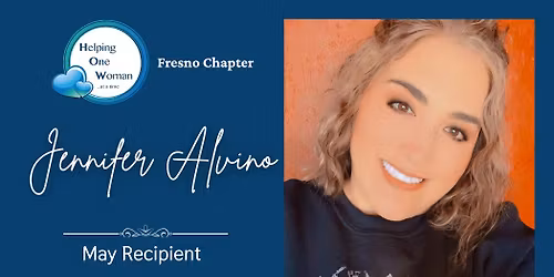 How Fresno May Dinner honoring Jennifer Alvino