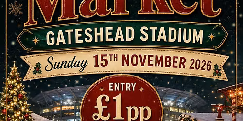 Gateshead Stadium Christmas Market
