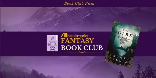 Bookmarks Fantasy Book Club - One Dark Window by Rachel Gillig