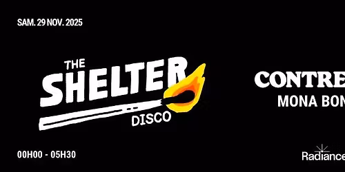 The Shelter Disco invite Contrecoeur, Mona Bone & Fily