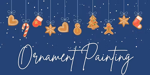 Holiday Ornament Paint Night