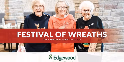 Festival of Wreaths: Open House & Silent Auction
