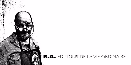 R.A. \u00c9ditions de la vie Ordinaire