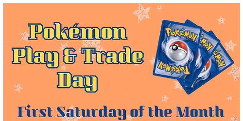 Pok\u00e9mon Play and Trade day