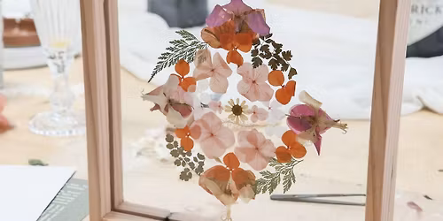Pressed Flower Framing Workshop - Pressed.