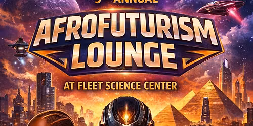 9th Annual Afrofuturism Lounge