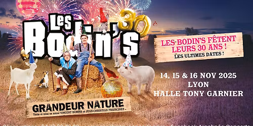 Les Bodin's \u00e0 la Halle Tony Garnier \u00e0 Lyon