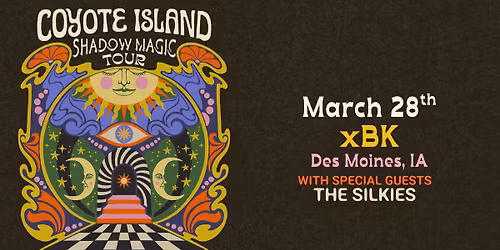 Coyote Island w\/ The Silkies