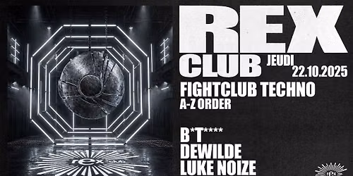 Fightclub Techno: B**i**, Dewilde, Luke Noize