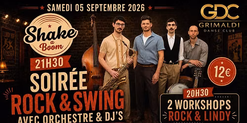 Soir\u00e9e Rock Swing avec l'Orchestre "Shake A Boom" + Workshops