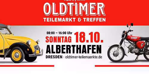19. Dresdener Oldtimer- & Teilemarkt mit Treffen