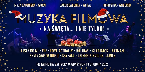 Muzyka filmowa na \u015awi\u0119ta... i nie tylko!