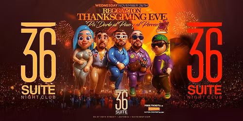 REGGAETON THANKSGIVING EVE @ SUITE 36