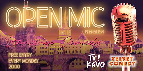 MONDAY COMEDY OPEN MIC IN TY KAVO