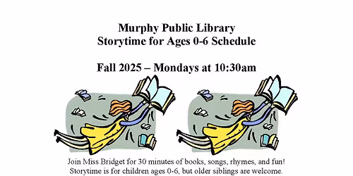 Storytime for Ages 0-6 at Murphy Public Library