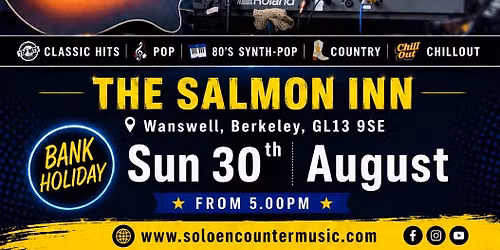 GIG - 5.00pm - THE SALMON INN, WANSWELL, BERKELEY, GL13 9SE