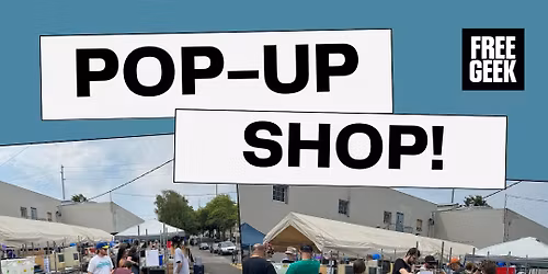 Free Geek Pop Up Shop 