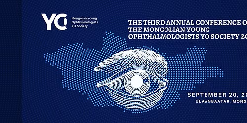The Third Annual Conference of the Mongolian Young Ophthalmologists YO Society 2026