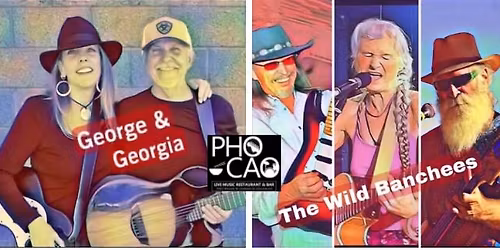 George & Georgia\/ The Wild Banchees at Pho Cao