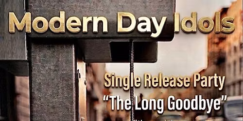 Modern Day Idols Single Release Party at Sally O\u2019s 9\/18