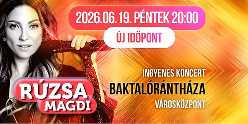 \ud83c\udf89 R\u00fazsa Magdi koncert | Baktal\u00f3r\u00e1nth\u00e1za | J\u00fanius 19. \ud83c\udf3c