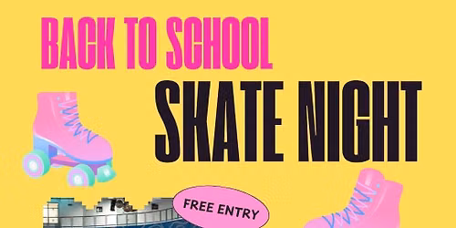 Back to School Skate Night