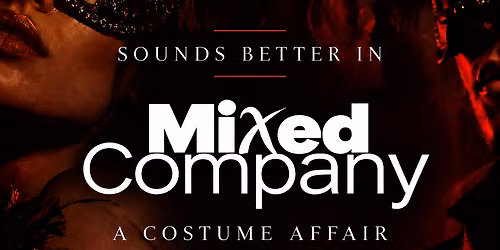 Mixed Company: A Costume Affair | Halloween at THR\u014dW Social
