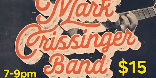 Mark Crissinger Band - Nanaimo
