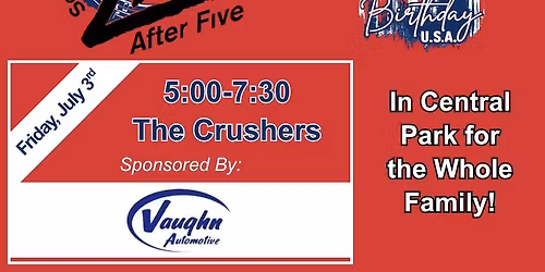 Live After Five July 3rd- The Crushers