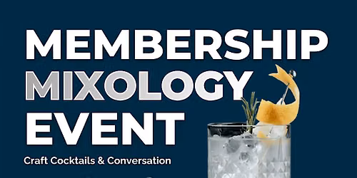 Silicon Valley Members Only Mixology Event