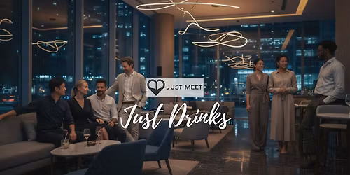 JUST MEET | Just Drinks | Brisbane Singles 40s & 50s