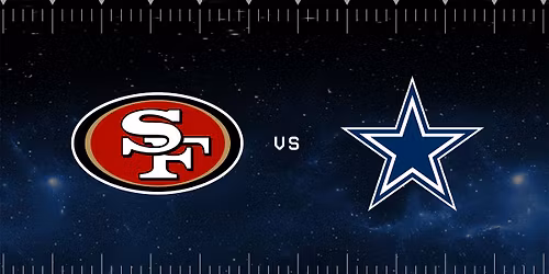 San Fransisco 49ers vs. Dallas Cowboys