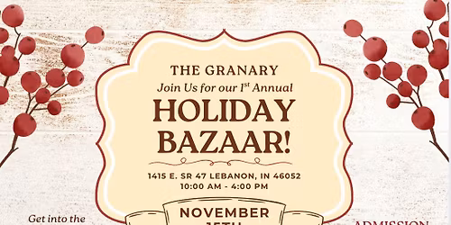 The Granary's 1st Annual Holiday Bazaar