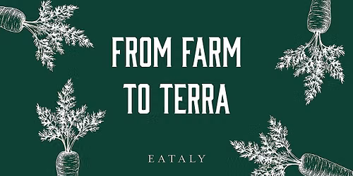 Farm-to-Terra Dinner