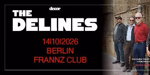 THE DELINES | "The Set Up" Tour | FRANNZ CLUB - Berlin