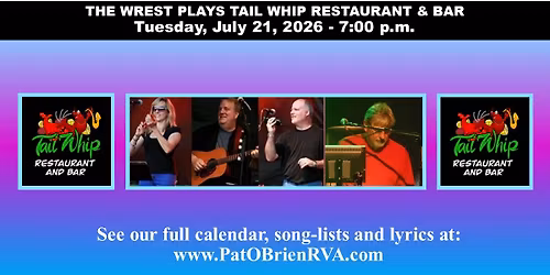 The Wrest Plays Tail Whip Restaurant and Bar
