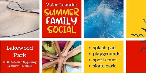 Valor Leander Summer Family Social