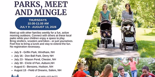 Parks, Meet and Mingle: July 16 - Don Ball Park, Derry, NH