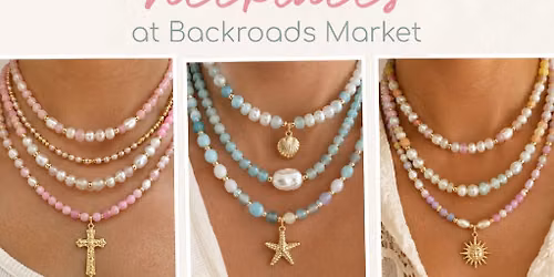 Jewelry Making Class at Backroads Market