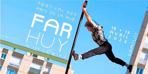 Festival des Arts de la Rue de Huy - Gratuit - 10\u00e8me 