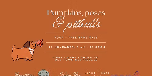 Pumpkins, Poses & Pitbulls- Yoga & Bake Sale Fundraiser