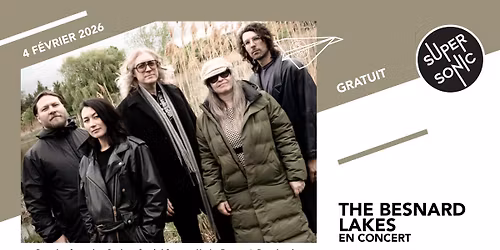 The Besnard Lakes en concert au Supersonic (Free entry)