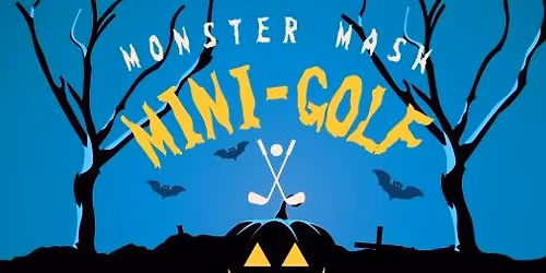 Real Estate Industry - Monster Mash and Mini Golf Bash! --Early Bird Pricing ends Sept 16, 2025