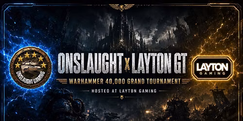 Onslaught x Layton GT