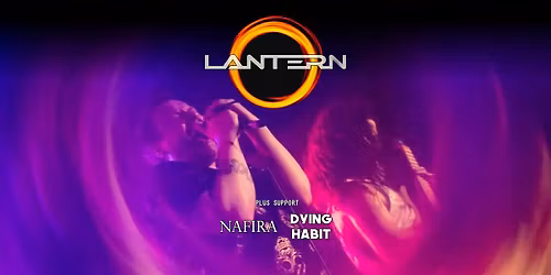 Lantern + Nafira + Dying Habit at The Motorsport Lounge, Llandudno