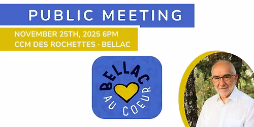 Public meeting with Bellac au Coeur 