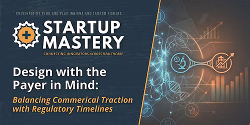 STARTUP MASTERY | Design with the Payer in Mind