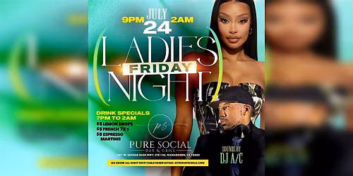 Pure Social Friday Ladies Night DJ A\/C
