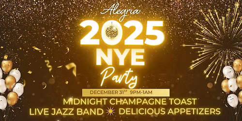 Alegria New Year's Eve Party!
