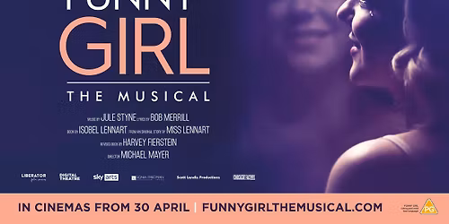 Funny Girl - The Musical (Re-release)